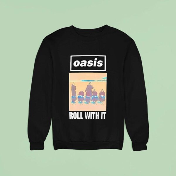 Oasis Live Roll With It Sweatshirt
