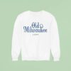 Old Milwaukee Ligh Sweatshirt