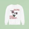 One Thing I Know Is This Through My Pain I Experienced His Comfor Sweatshirt