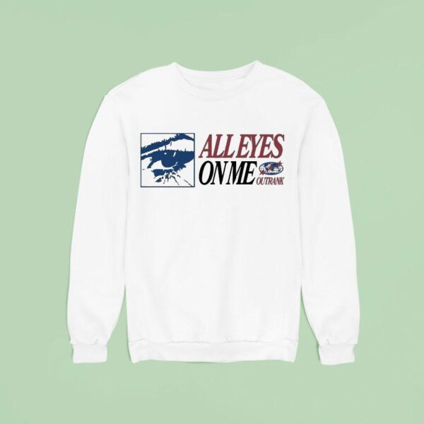 Outrank All Eyes On Me Eye Sweatshirt