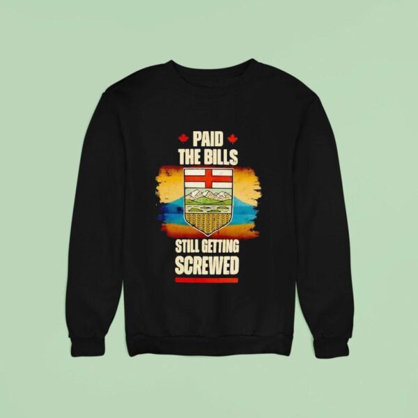 Paid The Bills Still Getting Screwed Maple Leaf Vintage Sweatshirt