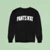 Pants N At Logo Sweatshirt