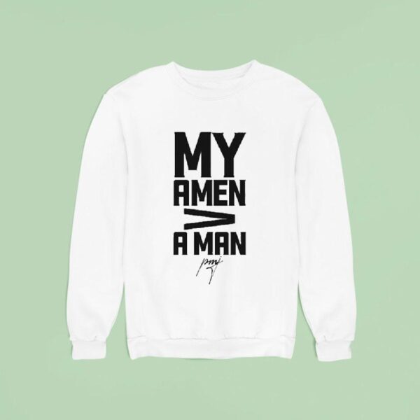 Pastor Mike Jr C C My Amen Sweatshirt