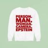 Person Man Woman Camera Epstein Sweatshirt