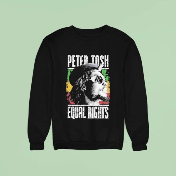 Peter Tosh Equal Rights Sweatshirt