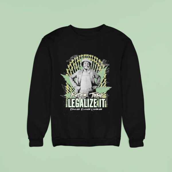 Peter Tosh Legalize It Educate Elevate Liberate Sweatshirt