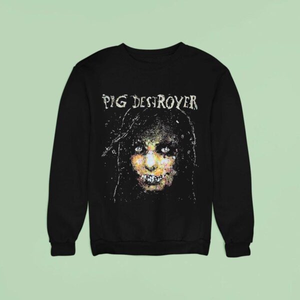 Pig Destroyer Immune To Life Sweatshirt