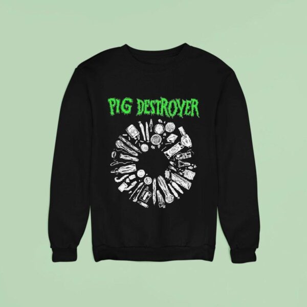 Pig Destroyer Tools Of The Tray Sweatshirt