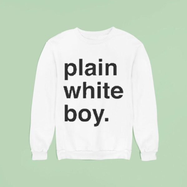 Plain White Boy Sweatshirt