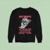Pleasures Fatbeats Th Stree Sweatshirt