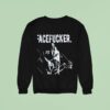Praiseche Facefucker Sweatshirt