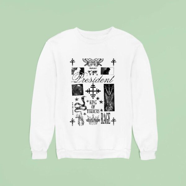 President King Of Terrors Peace Fearless Scrip Sweatshirt