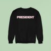 President Logo Sweatshirt