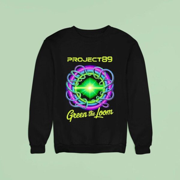 Project Green The Loom Sweatshirt