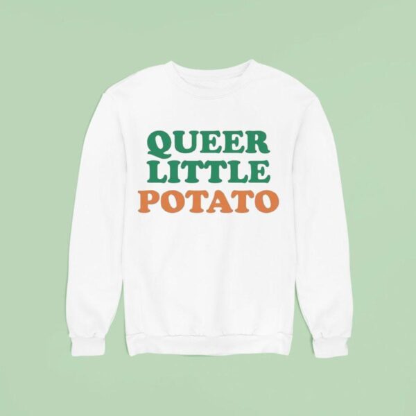 Queer Little Potato Sweatshirt
