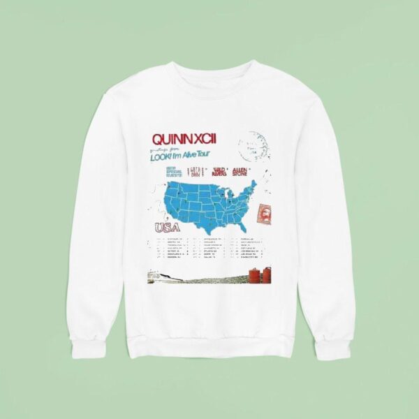 Quinn Xcii Greetings From Look I M Alive Tour Dates Usa Map Sweatshirt