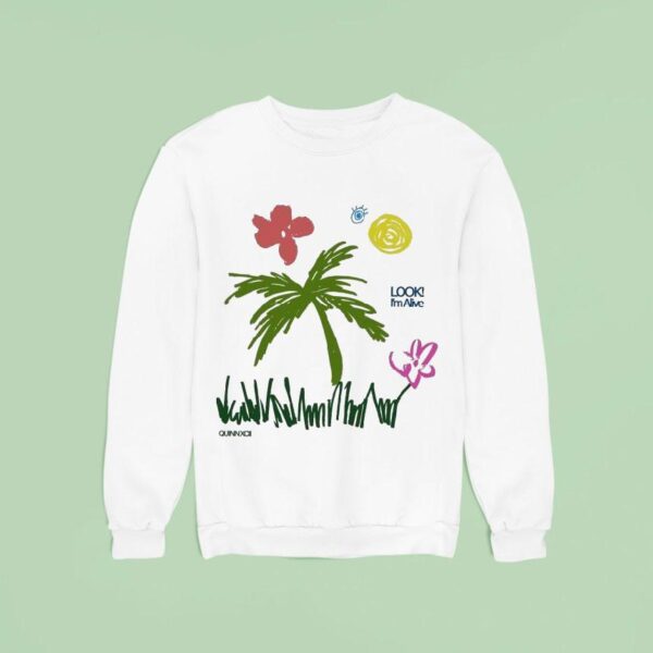 Quinn Xcii Look I M Alive An Album Sweatshirt