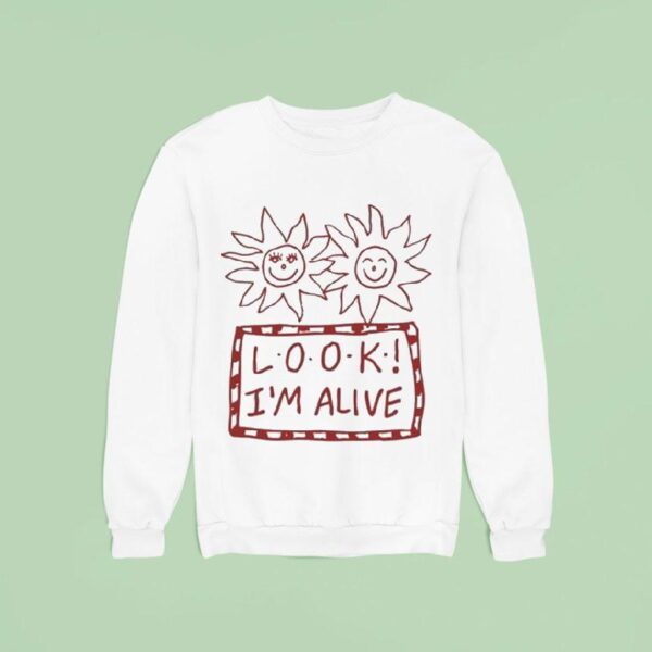 Quinn Xcii Look I M Alive Sweatshirt