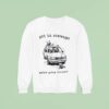 Raccoon Get In Scavenger We Re Going Thrifting Sweatshirt