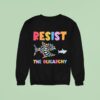 Resist The Oligarchy Fish Sweatshirt
