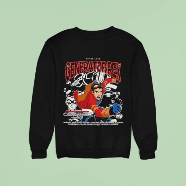 Rex Salazar Generator Rex Agent For Providence After Love Sweatshirt