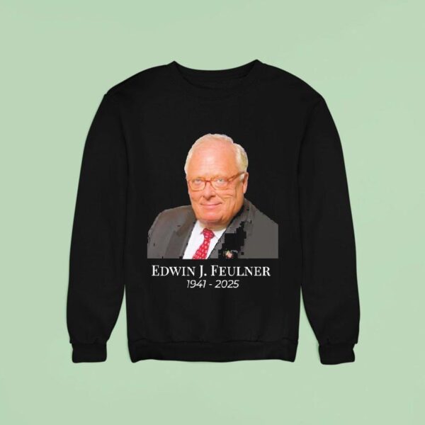 Rip Edwin J Feulner Sweatshirt
