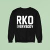 Rko Everybody Sweatshirt
