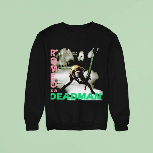 Romeo Is A Deadman Grasshopper Manufacture Sweatshirt