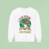 Rotter And Friends Love Your Mother Sweatshirt