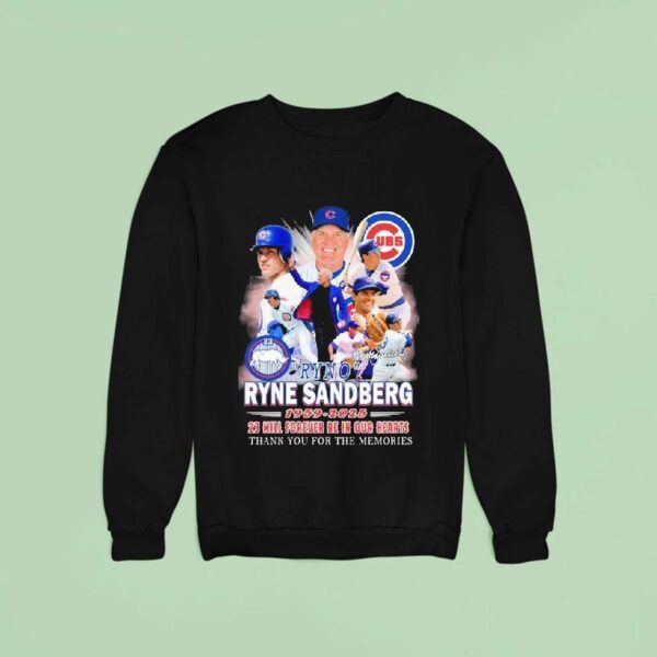Ryne Sandberg Ryno Will Forever Be In Our Hearts Thank You For The Memories Chicago Cubs Sweatshirt