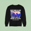Sam S Bar B Que E Th St Austin Tx Sweatshirt