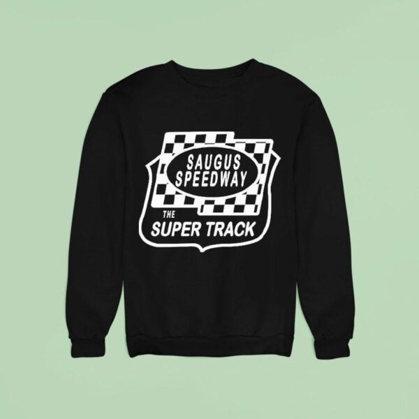 Saugus Speedway The Super Track Sweatshirt