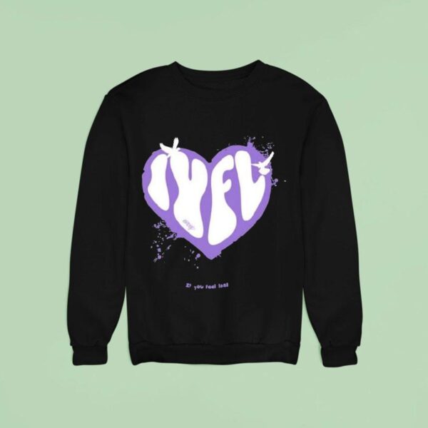 Scorey Iyfl If You Feel Lost Hear Sweatshirt