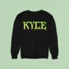 Send It Kyle Sweatshirt