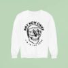 Send It Not Now Chief In The Zone Skull Sweatshirt