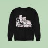 Sex Hysteria Jessie Murph Sweatshirt
