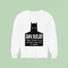 Shai Hulud I Will Serve As An Example To Man As Hope Batman Sweatshirt