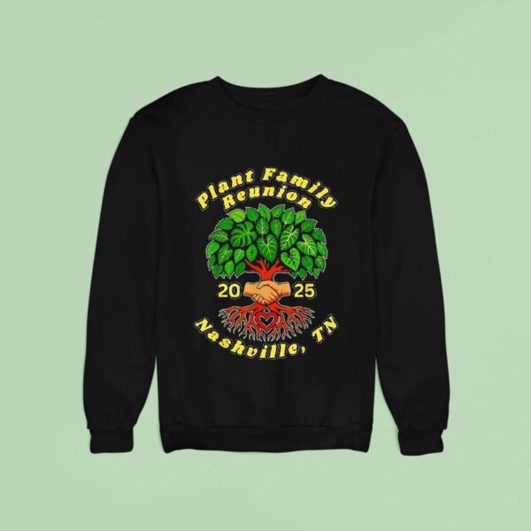 Shake Hand Plant Family Reunion Sweatshirt