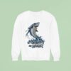 Shark It S Great To Be White Sweatshirt