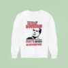 She Call Me Anthony Bourdain Because I Eat Her Parts Unknown No Reservation Sweatshirt