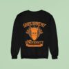 Shrubbery University We Demand A Degree Sweatshirt