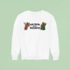 Sin Lucha No Hay Victoria Sweatshirt
