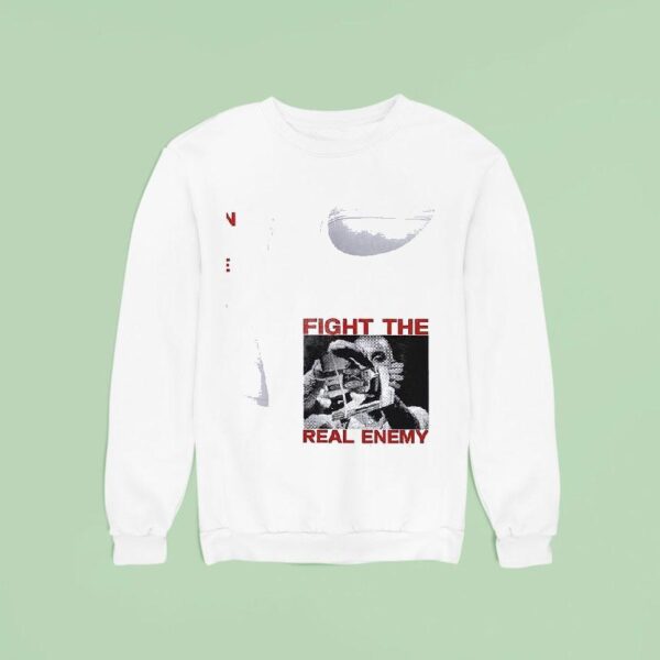 Sinad Snl Fight The Real Enemy War Lyrics On Reverse Sweatshirt