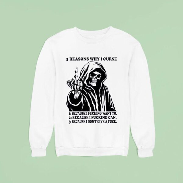 Skeleton Middle Finger Reasons Why I Curse Sweatshirt
