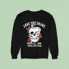 Skull Jake The Snake Cruel But Fair Sweatshirt
