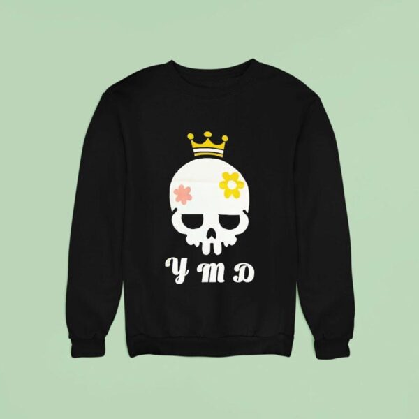 Skull King Y M D Sweatshirt