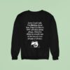 Sorry I Can T Talk I M Thinking About How Third Eye Blind S Self Titled Debut Album Third Eye Blind Is Actually One Of The Best Alt Rock Albums Of All Time Sweatshirt