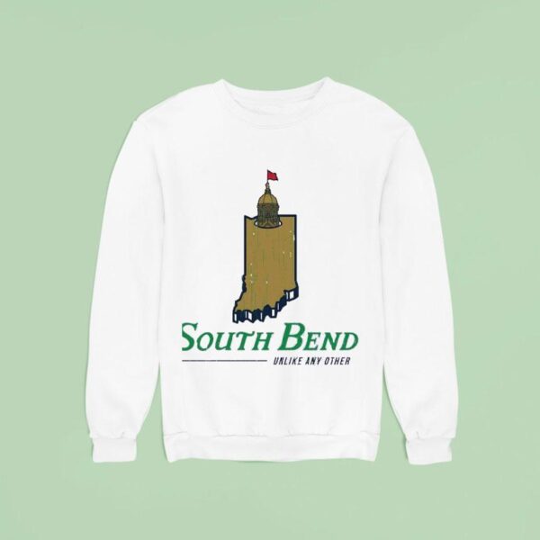 South Bend Unlike Any Other Notre Dame Fighting Irish Sweatshirt