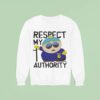 South Park Cartman Respect My Authority Sweatshirt