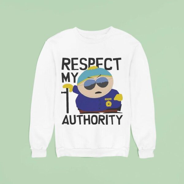 South Park Cartman Respect My Authority Sweatshirt